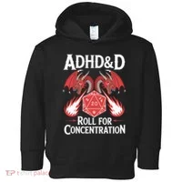 Adhd&d Adhd Roll For Concentration Toddler Hoodie thumb 0