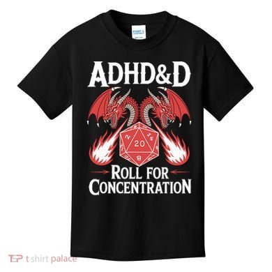 Adhd&d Adhd Roll For Concentration Kids T-Shirt