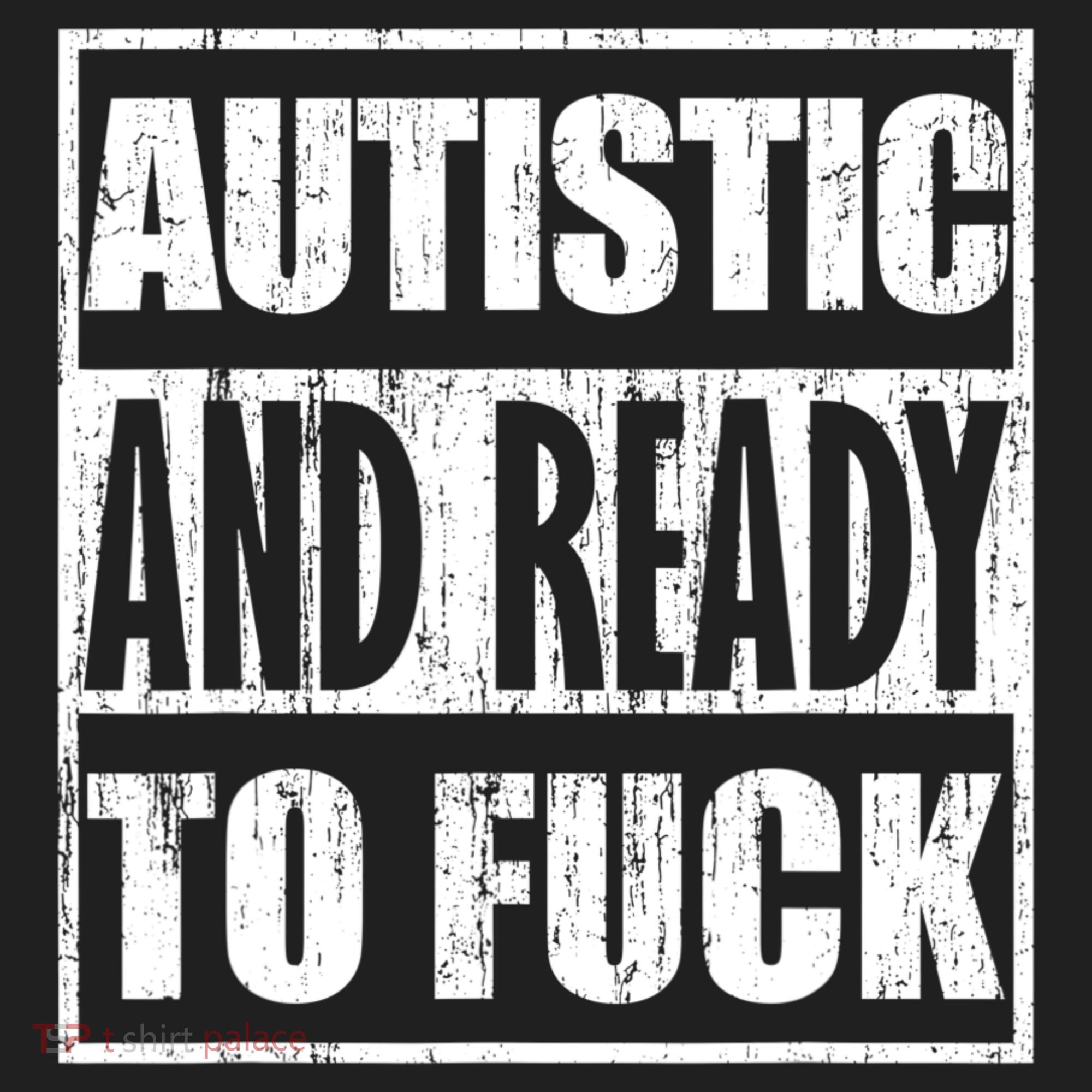 Autistic And Ready To Fuck Sarcasm Funny Quotes Golf Towel