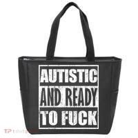 Autistic And Ready To Fuck Sarcasm Funny Quotes Tote Bag thumb 0