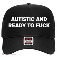 Autistic And Ready To Fuck Hat thumb 0