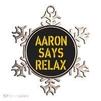 Aaron Says Relax Green Bay Football Quote Ornament thumb 0