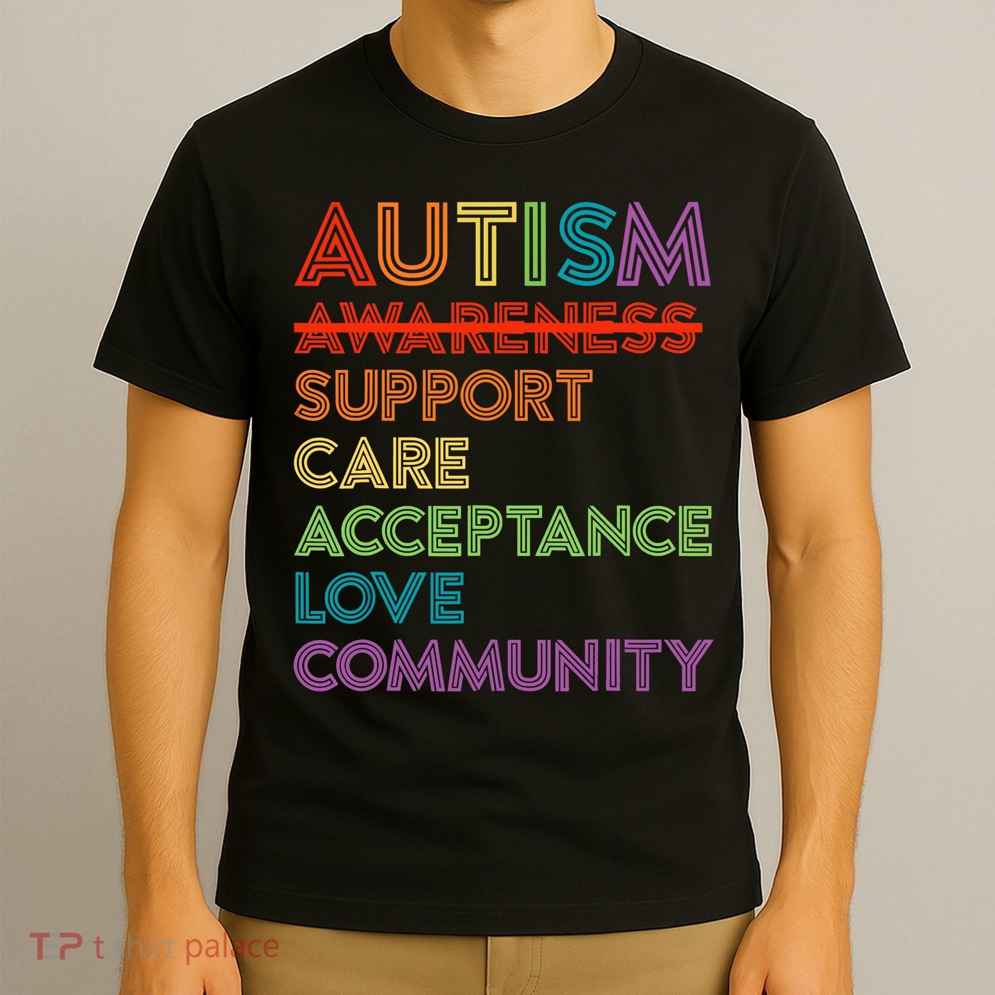 Autism Awareness Support Care Acceptance Ally T-Shirt
