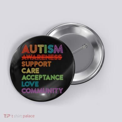 Autism Awareness Support Care Acceptance Ally Button