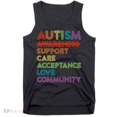 Autism Awareness Support Care Acceptance Ally Tank Top