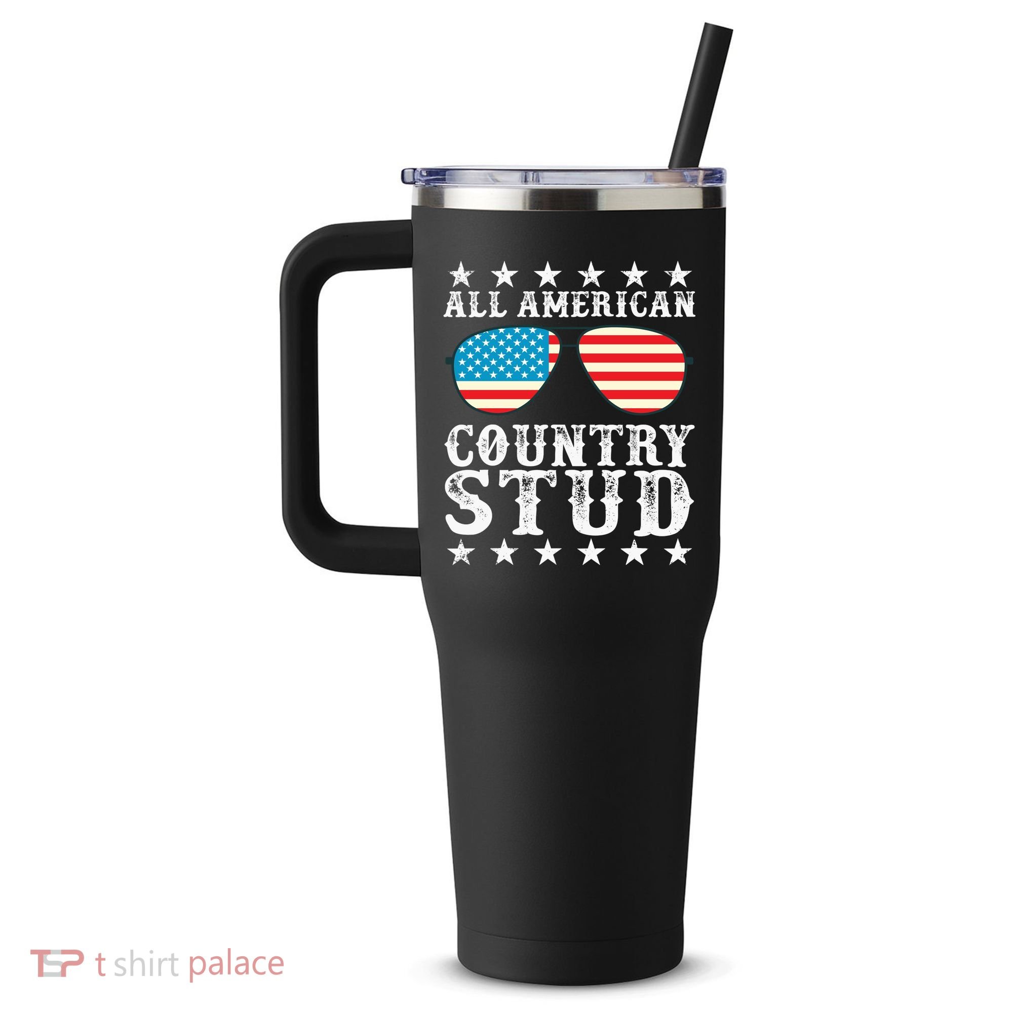 All American Stud Boy Country 4th of July USA Flag Gift 40oz Vacuum Insulated Stainless Steel Travel Tumbler