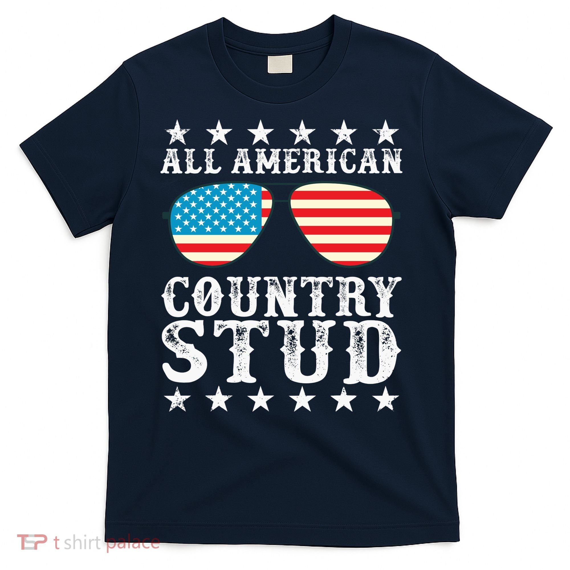 All American Stud Boy Country 4th of July USA Flag Gift T-Shirt