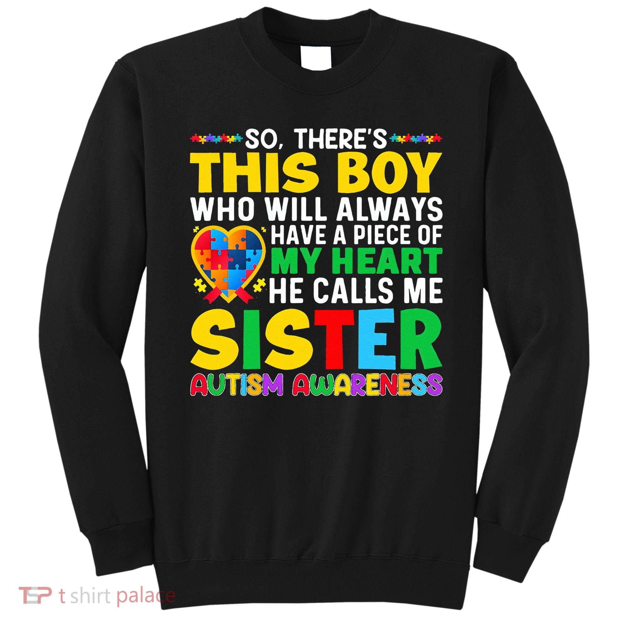 Autism Awareness Support Autistic Brother By Sister Sweatshirt