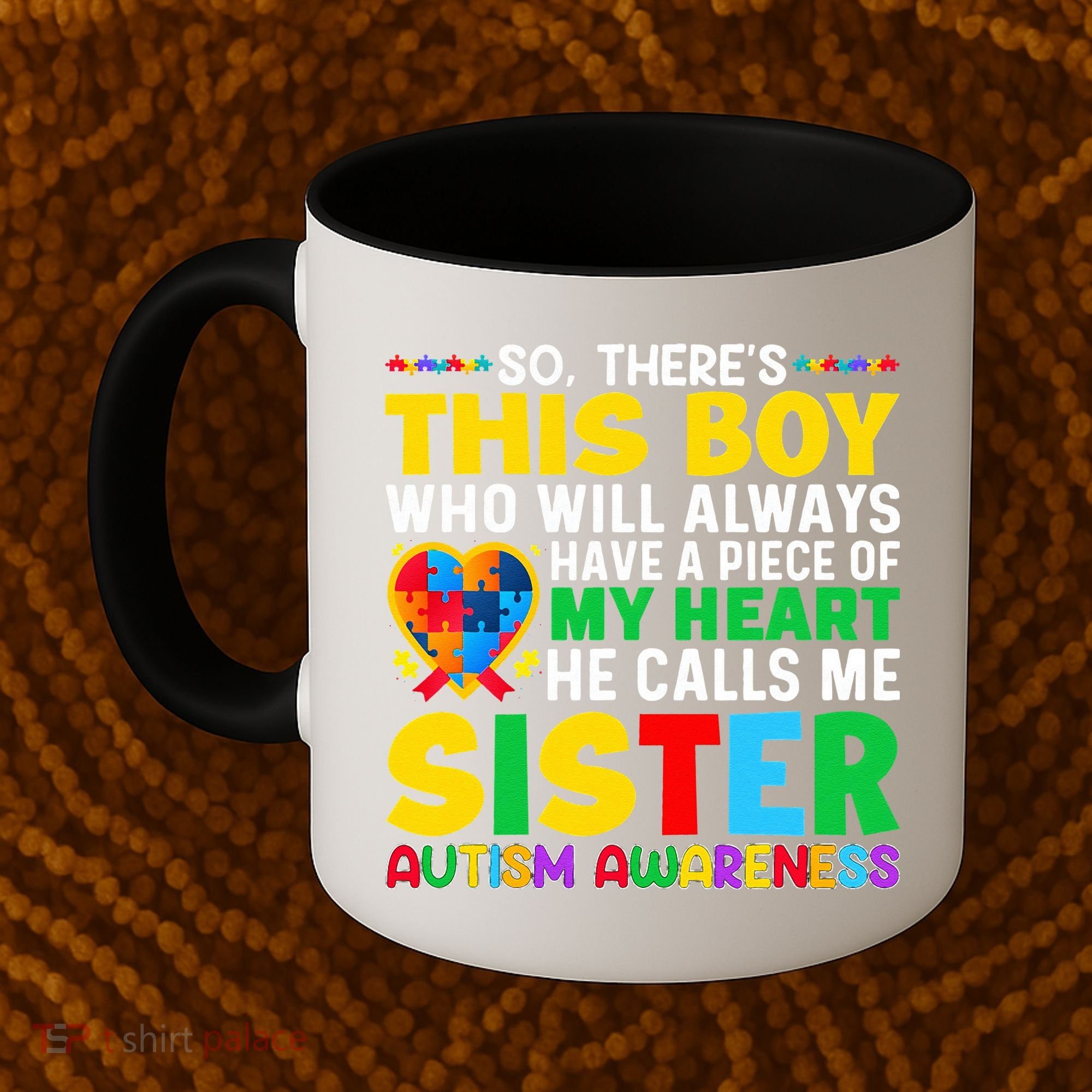 Autism Awareness Support Autistic Brother By Sister Coffee Mug