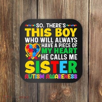 Autism Awareness Support Autistic Brother By Sister Coaster