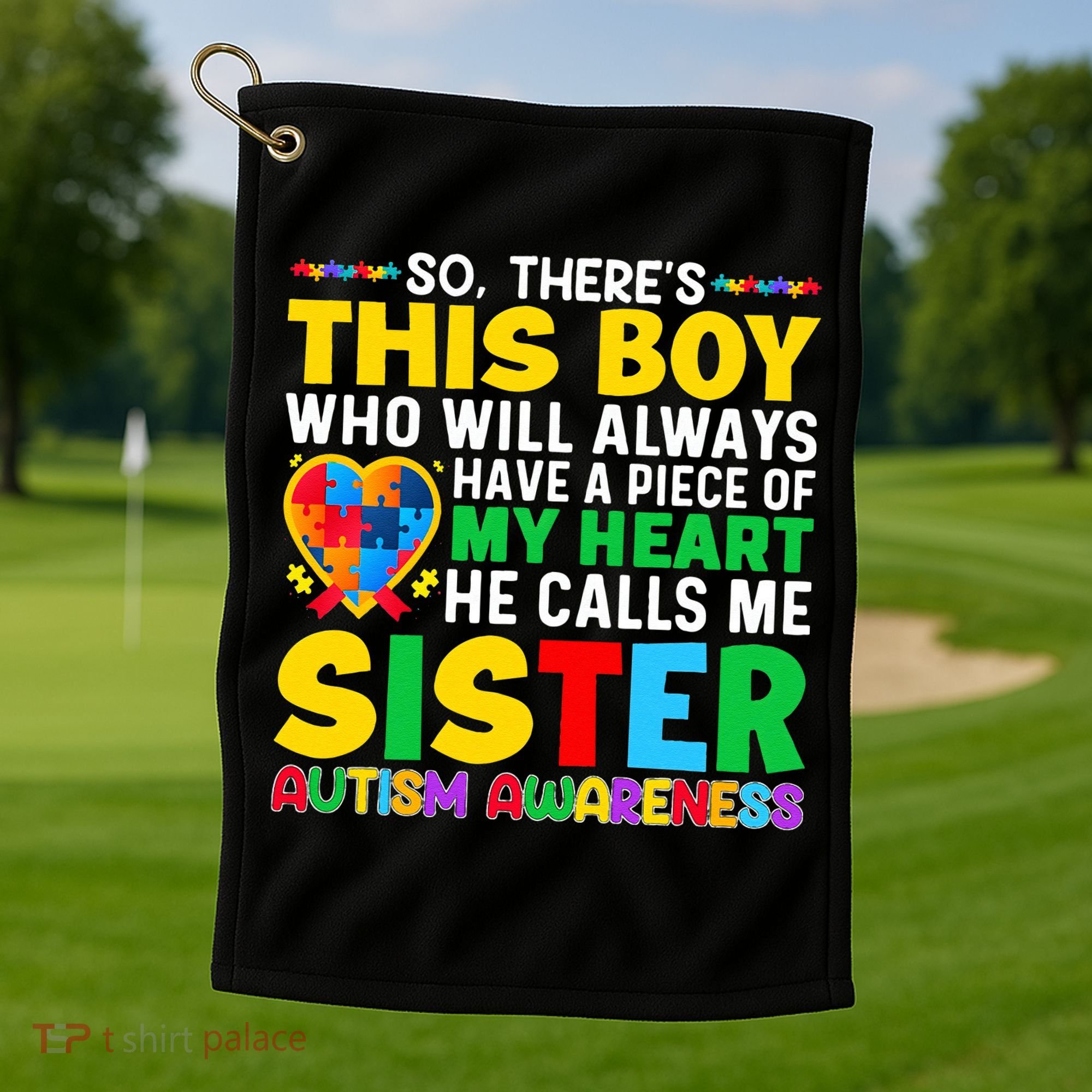 Autism Awareness Support Autistic Brother By Sister Golf Towel