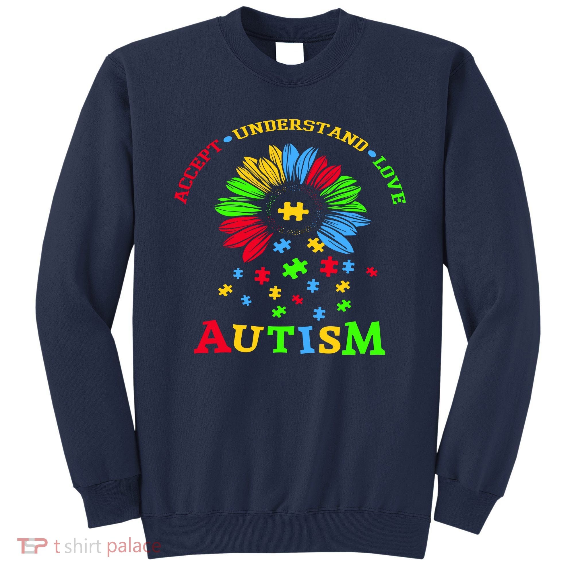 Autism Awareness Sunflower Puzzle Accept Understand Love Sweatshirt