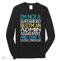 Admin Assistant Superhero Administrative Assistant Long Sleeve Shirt thumb 0