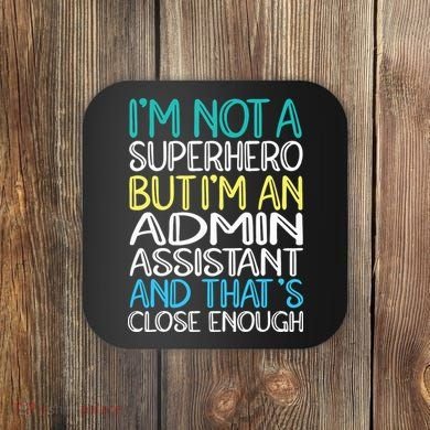 Admin Assistant Superhero Administrative Assistant Coaster
