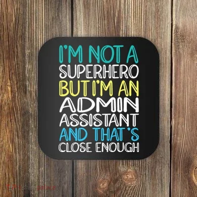 Admin Assistant Superhero Administrative Assistant Coaster