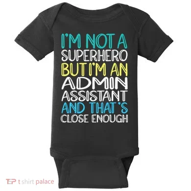 Admin Assistant Superhero Administrative Assistant Baby Bodysuit