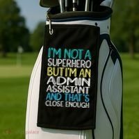 Admin Assistant Superhero Administrative Assistant Golf Towel thumb 2