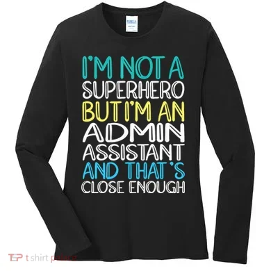 Admin Assistant Superhero Administrative Assistant Women's Long Sleeve Shirt