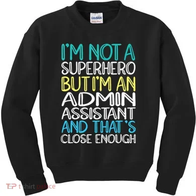 Admin Assistant Superhero Administrative Assistant Kids Sweatshirt