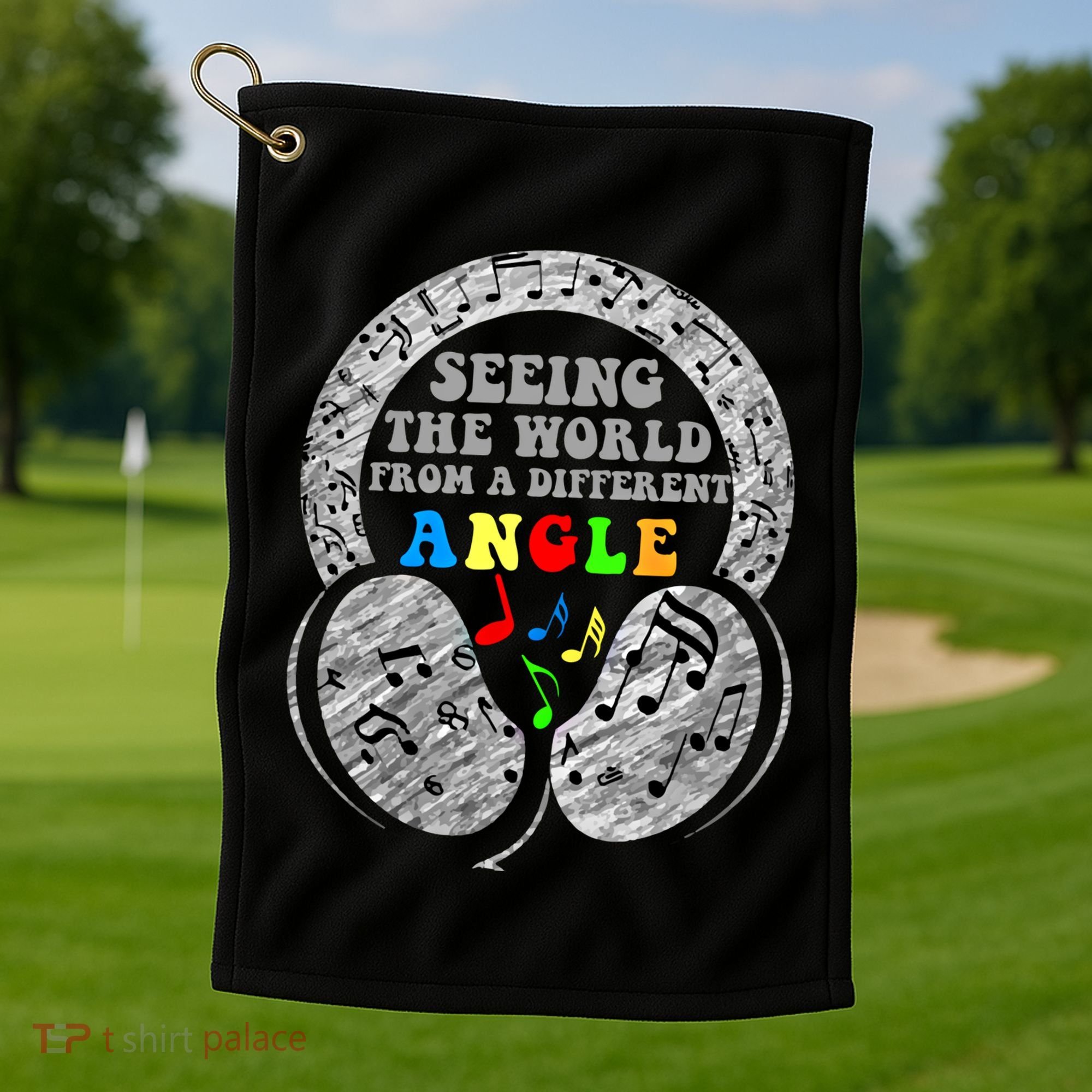 Autism Awareness Seeing The World From A Different Angle Gift Golf Towel