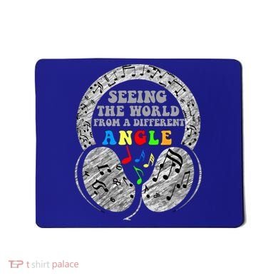 Autism Awareness Seeing The World From A Different Angle Gift Mousepad