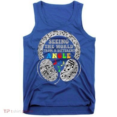 Autism Awareness Seeing The World From A Different Angle Gift Tank Top