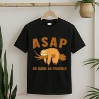 Asap As Slow As Possible Sloth Lover T-Shirt thumb 2