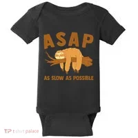 Asap As Slow As Possible Sloth Lover Baby Bodysuit thumb 0