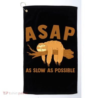 Asap As Slow As Possible Sloth Lover Golf Towel