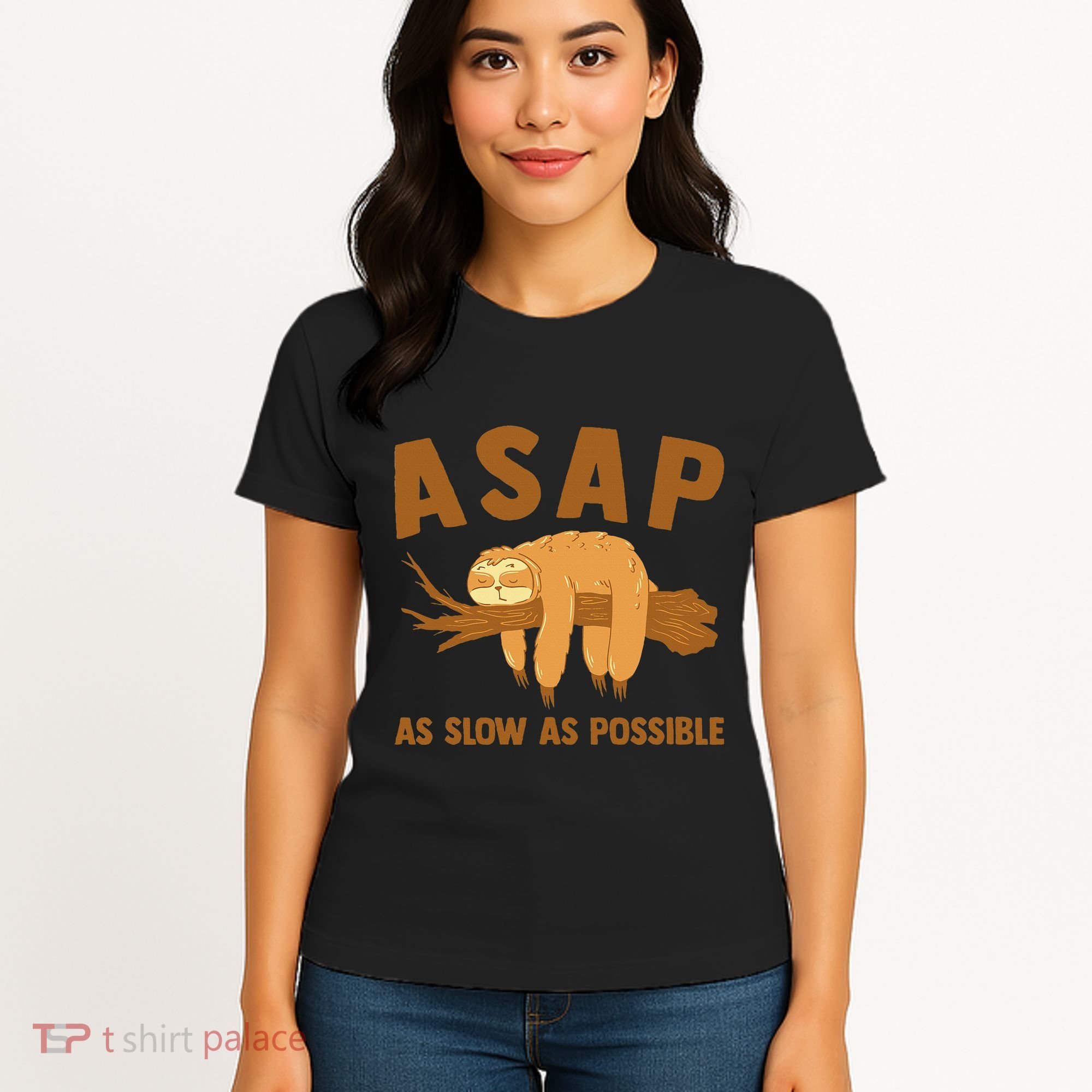Asap As Slow As Possible Sloth Lover Women's T-Shirt
