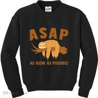Asap As Slow As Possible Sloth Lover Kids Sweatshirt thumb 0