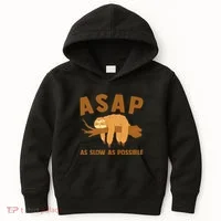 Asap As Slow As Possible Sloth Lover Kids Hoodie thumb 0