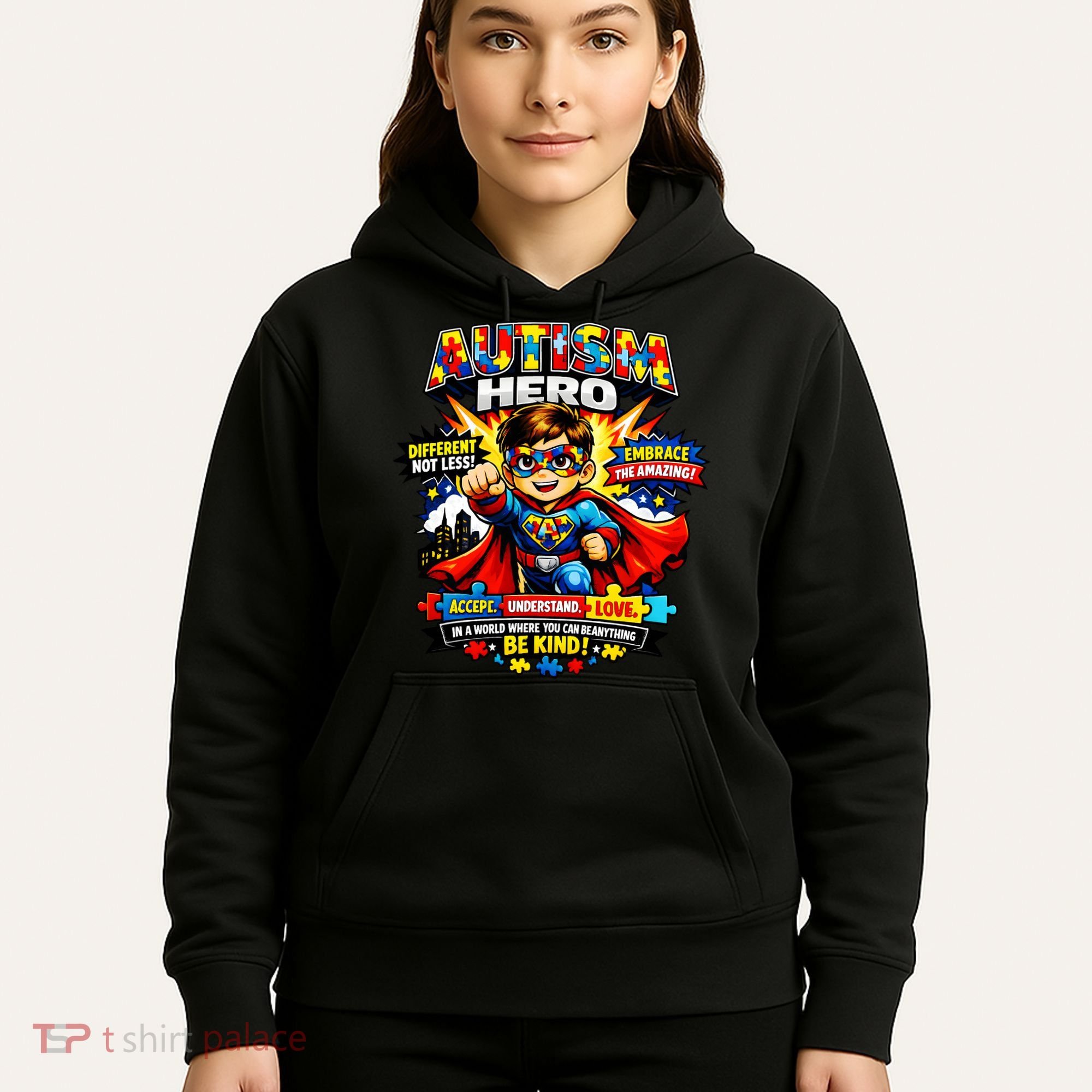 Autism Awareness Super Hero Quotes Acept Understand Love Hoodie