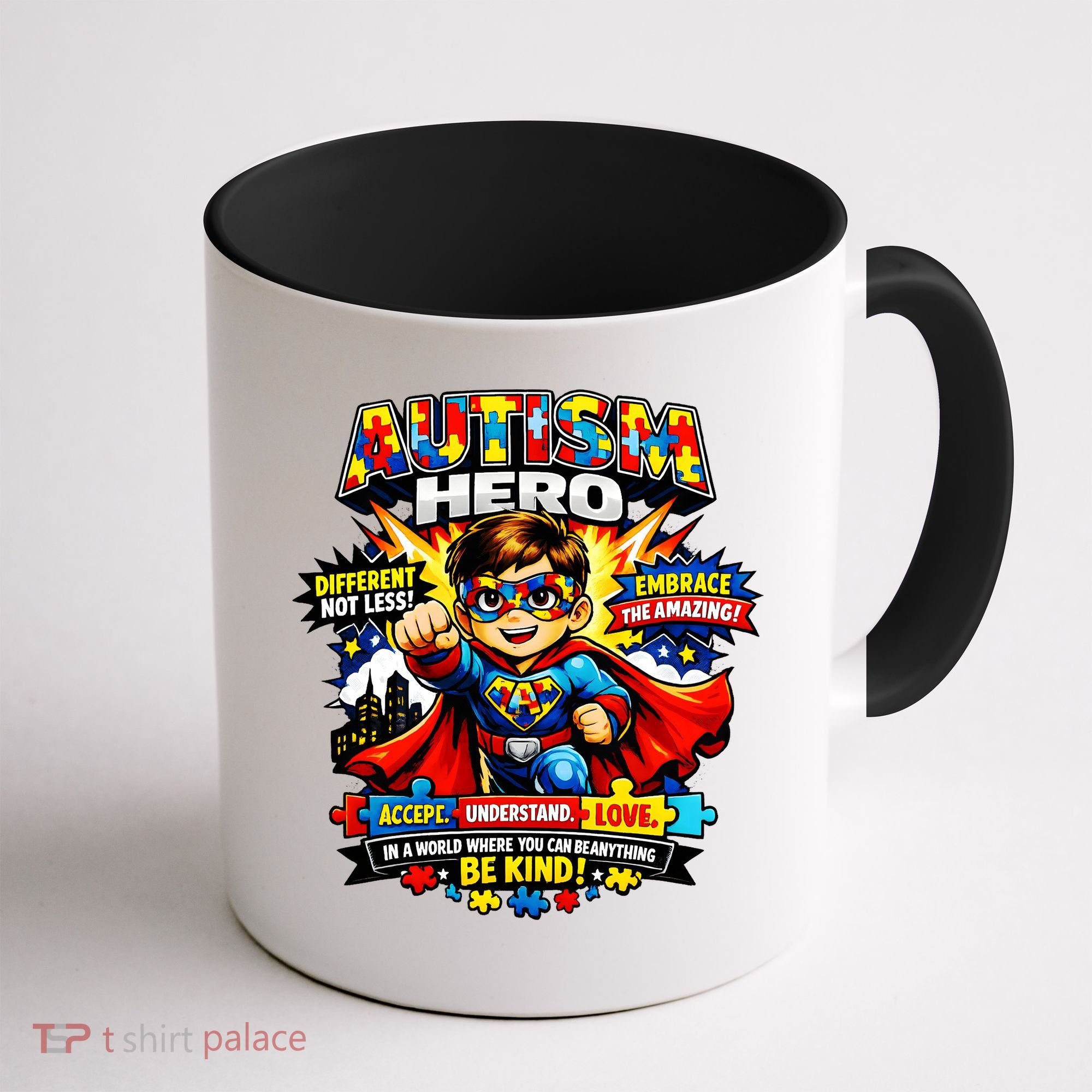 Autism Awareness Super Hero Quotes Acept Understand Love Coffee Mug