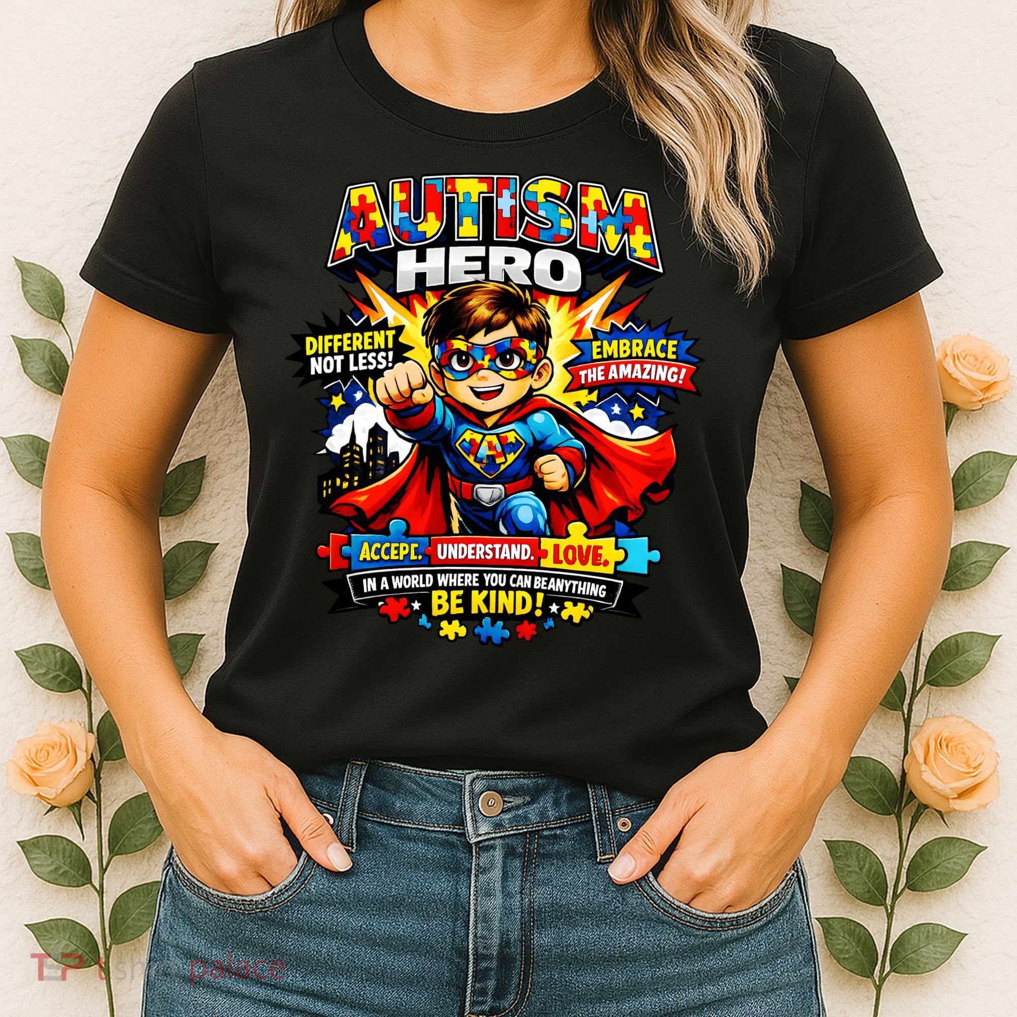 Autism Awareness Super Hero Quotes Acept Understand Love Women's T-Shirt