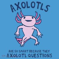 Axolotls Are So Smart Because They Axolotl Questions Tie Dye Hoodie thumb 2