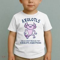 Axolotls Are So Smart Because They Axolotl Questions Toddler T-Shirt thumb 2