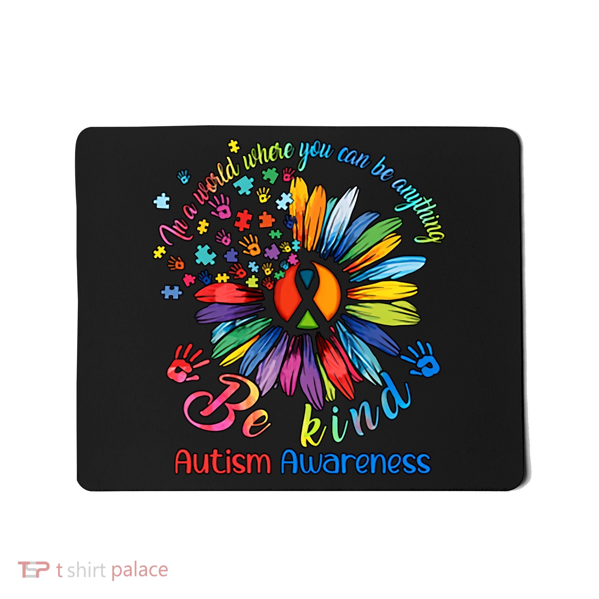 Autism Awareness Sunflower Be Kind Autism Month Autism Support Mousepad