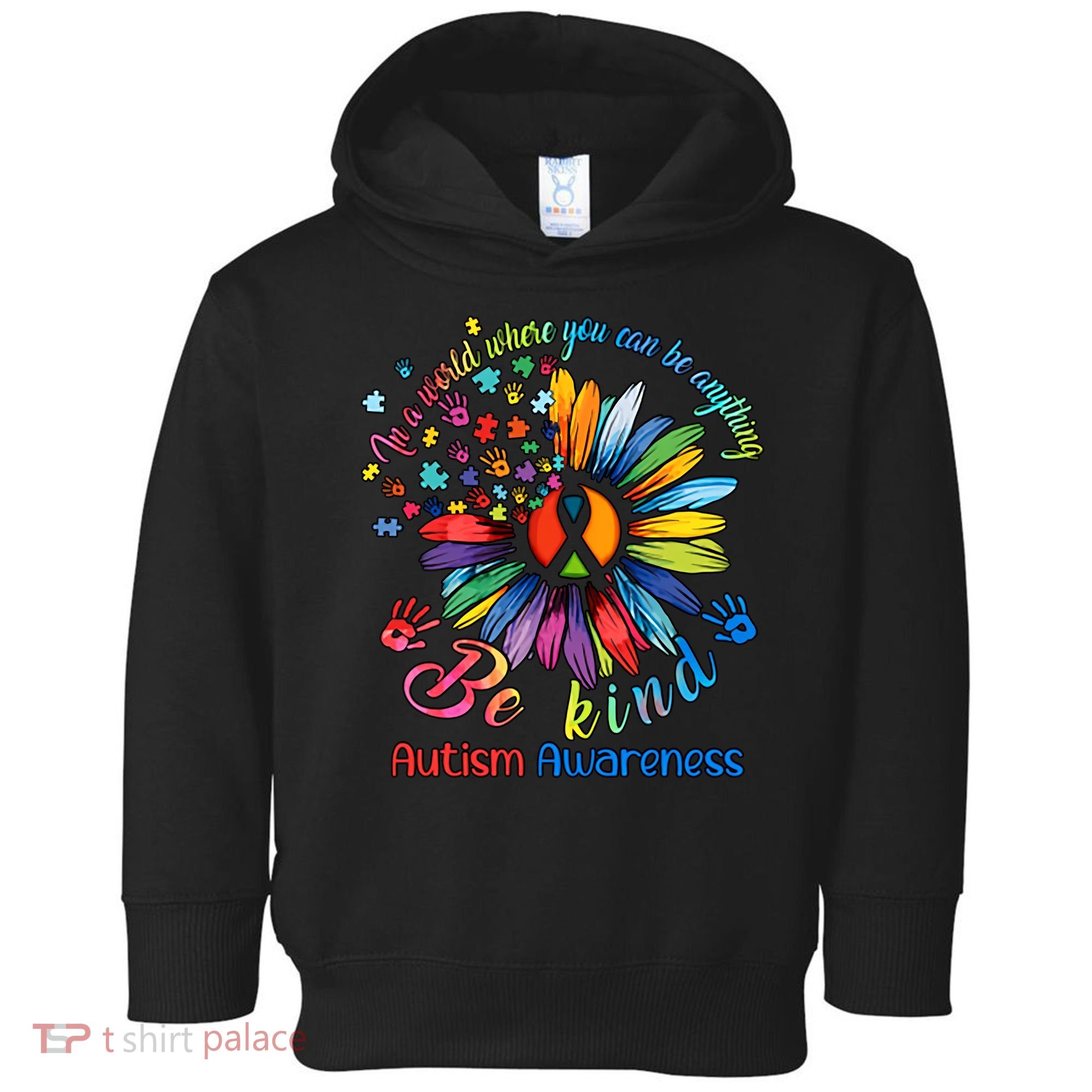 Autism Awareness Sunflower Be Kind Autism Month Autism Support Toddler Hoodie