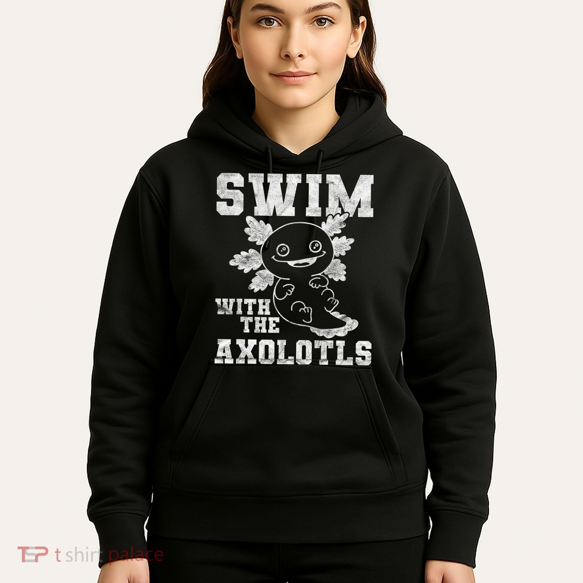 Axolotl Amphibian Swim With The Axolotls  Hoodie