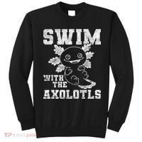 Axolotl Amphibian Swim With The Axolotls  Sweatshirt thumb 0