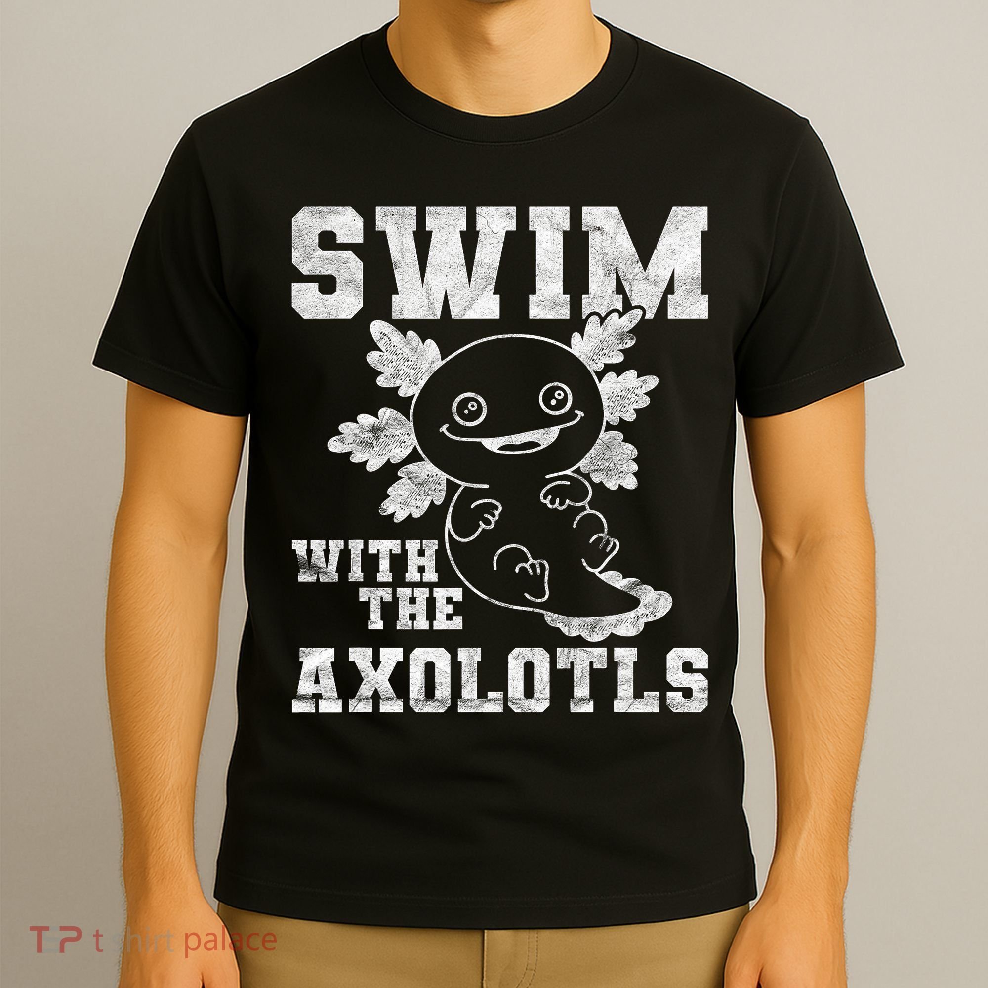 Axolotl Amphibian Swim With The Axolotls  T-Shirt