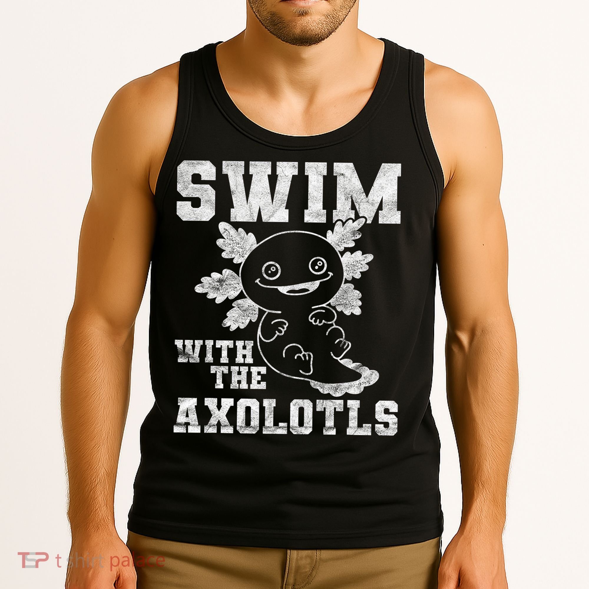 Axolotl Amphibian Swim With The Axolotls  Tank Top
