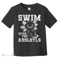 Axolotl Amphibian Swim With The Axolotls  Toddler T-Shirt thumb 0