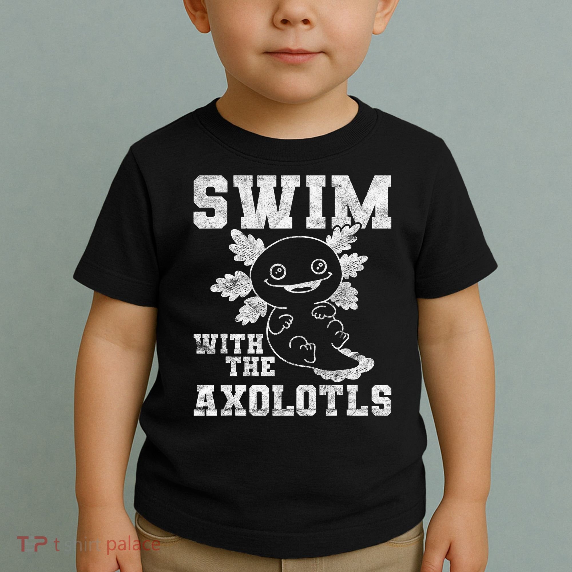 Axolotl Amphibian Swim With The Axolotls  Toddler T-Shirt