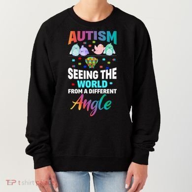 Autism Awareness Seeing The World From A Different Angle Gift Women's Sweatshirt