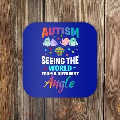 Autism Awareness Seeing The World From A Different Angle Gift Coaster
