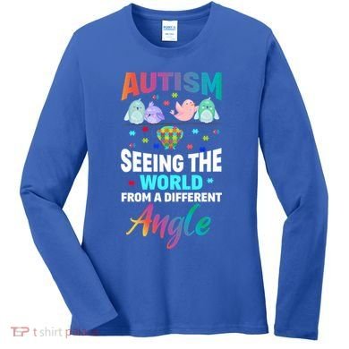 Autism Awareness Seeing The World From A Different Angle Gift Women's Long Sleeve Shirt