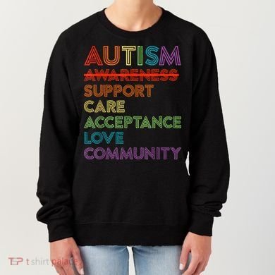 Autism Awareness Support Care Acceptance Ally Women's Sweatshirt