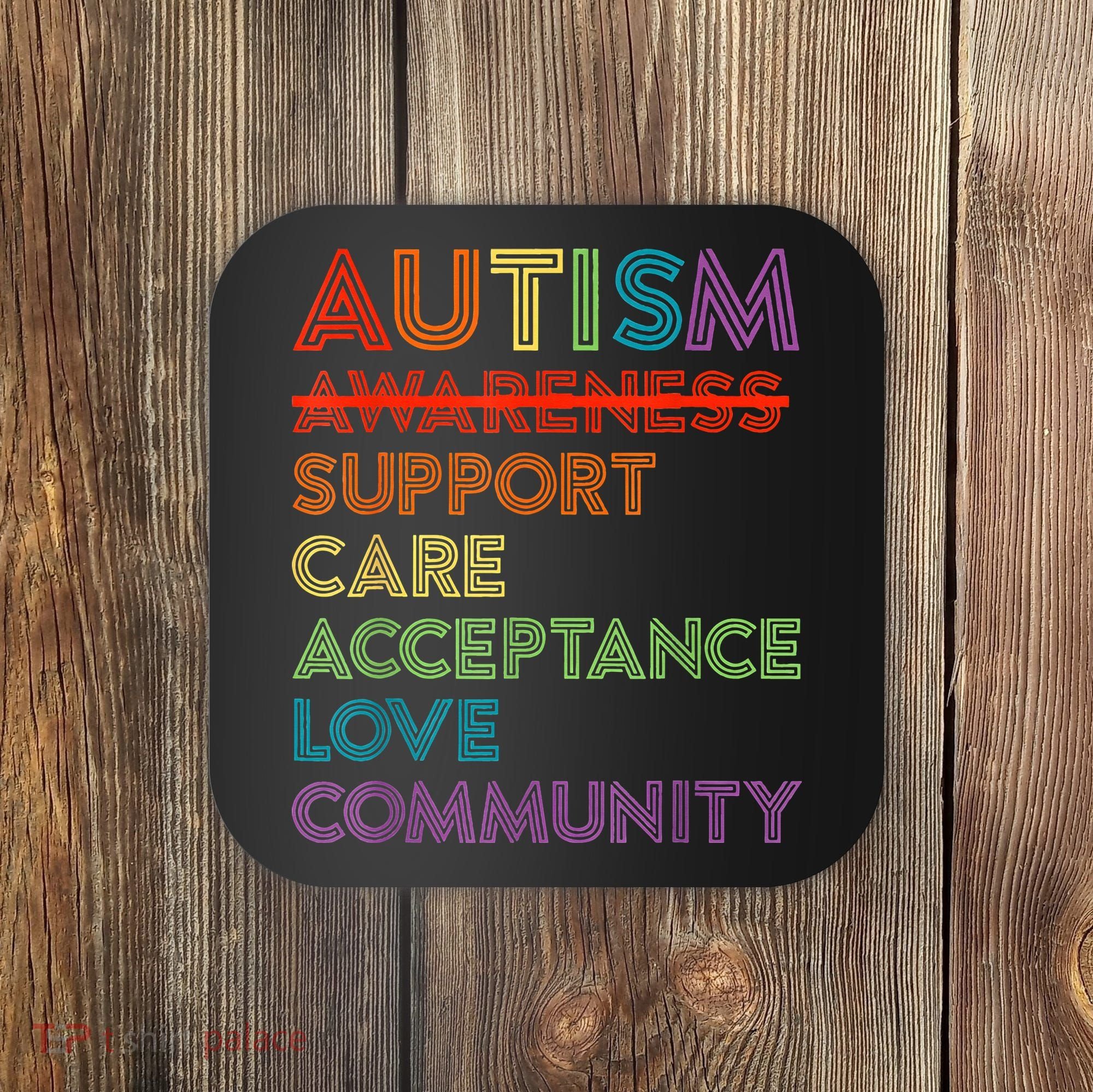 Autism Awareness Support Care Acceptance Ally Coaster